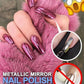 GLAMOURÖSER METALLISCHER SPIEGEL-NAGELLACK™